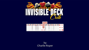 Invisible Deck Crib - Charlie Roper