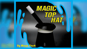 Magic Top Hat - Mago Flash