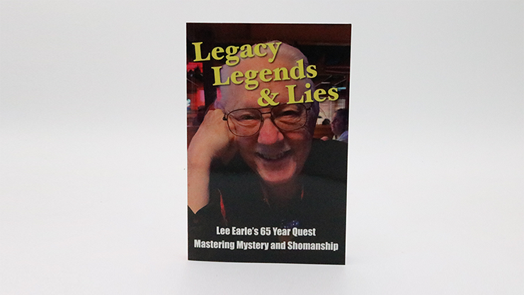 Legacy, Legends, and Lies - Lee Earle