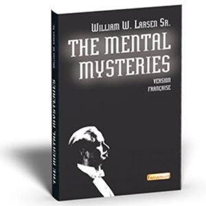 Livre W. Larsen - The Mental Mysteries