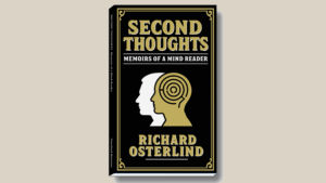 Second Thoughts - Memoirs of a Mindreader - Richard Osterlind