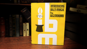 Introducing Bill's Magic (Limited/Out of Print) - William G. Stickland - Book