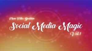 Social Media Magic Volume 1 (DVD and Gimmicks) - Felix Bodden - DVD