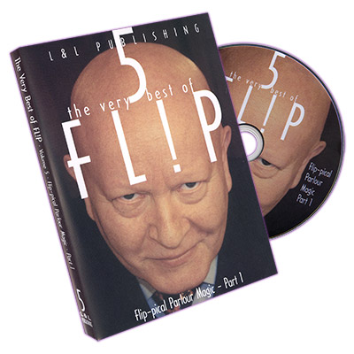 Very Best of Flip Vol 5 (Flip-Pical Parlour Magic Part 1) - L & L Publishing - DVD