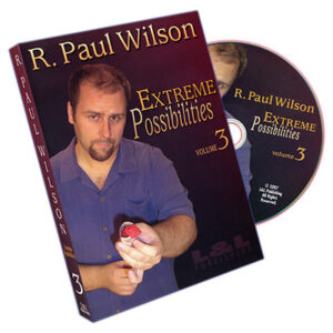 Extreme Possibilities Volume 3 - R. Paul Wilson - DVD