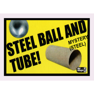 Ball and Tube Mystery (Steel) - Mr. Magic - Trick