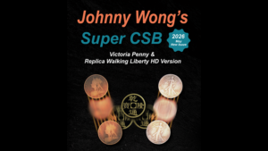 Super CSB (Victoria Penny &; Replica Walking Liberty HD Version) - Johnny Wong