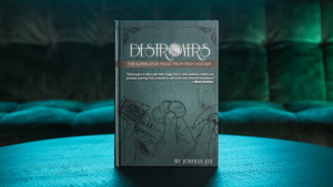 Destroyers - Troy Hooser, Joshua Jay, and Vanishing Inc.