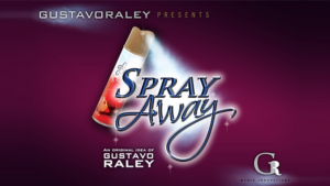 SPRAY AWAY (Gimmicks and Online Instructions) - Gustavo Raley - Trick