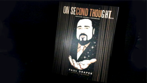 On Second Thought... Mentalism, Meaning, and Performance - Paul Draper