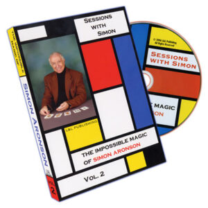 Sessions With Simon: The Impossible Magic Of Simon Aronson Volume 2