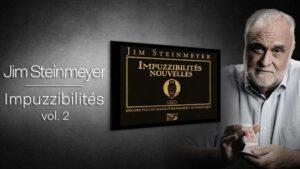Impuzzibilités nouvelles – Encore plus de Magie étrangement automatique-Jim Steinmeyer