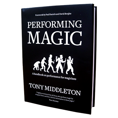 Performing Magic - Tony Middleton