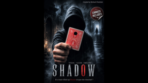 SHADOW - Mickael Chatelain