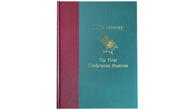 The Final Conference Illusions - Mike Caveney
